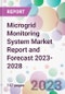 Microgrid Monitoring System Market Report and Forecast 2023-2028 - Product Thumbnail Image