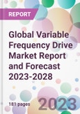 Global Variable Frequency Drive Market Report and Forecast 2023-2028- Product Image