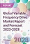 Global Variable Frequency Drive Market Report and Forecast 2023-2028 - Product Image