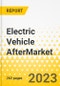 Electric Vehicle Aftermarket - A Global and Regional Market Analysis: Focus on Vehicle Type, Propulsion Type, Sales Outlet, Mode of Sales, Part, and Country-Level Analysis - Analysis and Forecast, 2023-2032 - Product Image
