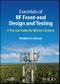 Essentials of RF Front-end Design and Testing. A Practical Guide for Wireless Systems. Edition No. 1 - Product Image