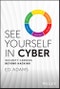 See Yourself in Cyber. Security Careers Beyond Hacking. Edition No. 1 - Product Thumbnail Image