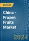 China - Frozen Fruits - Market Analysis, Forecast, Size, Trends and Insights - Product Thumbnail Image