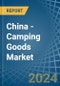 China - Camping Goods - Market Analysis, Forecast, Size, Trends and Insights - Product Thumbnail Image