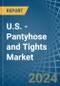 U.S. - Pantyhose and Tights - Market Analysis, Forecast, Size, Trends and Insights - Product Thumbnail Image