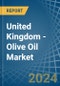 United Kingdom - Olive Oil (Virgin) - Market Analysis, Forecast, Size, Trends and Insights - Product Image