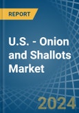 U.S. - Onion and Shallots (Green) - Market Analysis, Forecast, Size, Trends and Insights- Product Image
