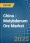 China - Molybdenum Ore - Market Analysis, Forecast, Size, Trends and Insights - Product Thumbnail Image