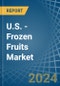 U.S. - Frozen Fruits - Market Analysis, Forecast, Size, Trends and Insights - Product Thumbnail Image