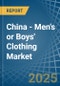 China - Men's or Boys' Clothing (Not Knitted or Crocheted) - Market Analysis, Forecast, Size, Trends and Insights - Product Thumbnail Image