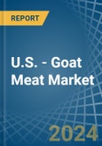 U.S. - Goat Meat - Market Analysis, Forecast, Size, Trends and Insights- Product Image