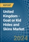 United Kingdom - Goat or Kid Hides and Skins - Market Analysis, Forecast, Size, Trends and Insights - Product Thumbnail Image