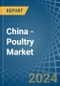 China - Poultry - Market Analysis, Forecast, Size, Trends and Insights - Product Thumbnail Image