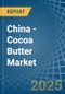 China - Cocoa Butter - Market Analysis, Forecast, Size, Trends and Insights - Product Thumbnail Image