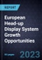 European Head-up Display System Growth Opportunities - Product Thumbnail Image