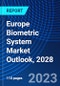 Europe Biometric System Market Outlook, 2028 - Product Thumbnail Image