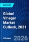 Global Vinegar Market Outlook, 2031 - Product Thumbnail Image