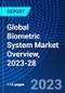 Global Biometric System Market Overview, 2023-28 - Product Thumbnail Image