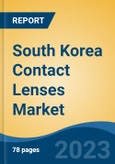 South Korea Contact Lenses Market Competition Forecast and Opportunities, 2028- Product Image