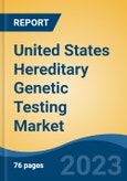 United States Hereditary Genetic Testing Market Competition Forecast and Opportunities, 2028- Product Image