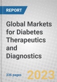 Global Markets for Diabetes Therapeutics and Diagnostics- Product Image