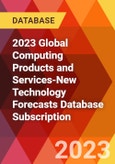 2023 Global Computing Products and Services-New Technology Forecasts Database Subscription- Product Image