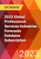 2023 Global Professional Services Industries Forecasts Database Subscription - Product Thumbnail Image