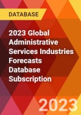 2023 Global Administrative Services Industries Forecasts Database Subscription- Product Image