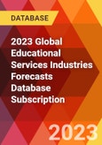 2023 Global Educational Services Industries Forecasts Database Subscription- Product Image