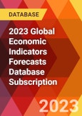 2023 Global Economic Indicators Forecasts Database Subscription- Product Image