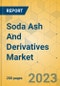 Soda Ash and Derivatives Market - Global Outlook & Forecast 2023-2028 - Product Image