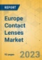 Europe Contact Lenses Market - Focused Insights 2023-2028 - Product Thumbnail Image