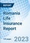 Romania Life Insurance Report - Product Thumbnail Image