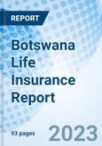 Botswana Life Insurance Report- Product Image
