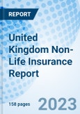 United Kingdom Non-Life Insurance Report- Product Image