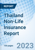 Thailand Non-Life Insurance Report- Product Image