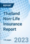 Thailand Non-Life Insurance Report - Product Image