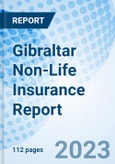 Gibraltar Non-Life Insurance Report- Product Image
