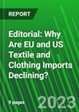 Editorial: Why Are EU and US Textile and Clothing Imports Declining?- Product Image