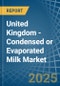 United Kingdom - Condensed or Evaporated Milk (Sweetened) - Market Analysis, Forecast, Size, Trends and Insights - Product Thumbnail Image