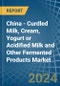 China - Curdled Milk, Cream, Yogurt or Acidified Milk and Other Fermented Products - Market Analysis, Forecast, Size, Trends and Insights - Product Thumbnail Image