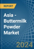 Asia - Buttermilk Powder - Market Analysis, Forecast, Size, Trends and Insights- Product Image