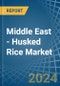 Middle East - Husked (Brown) Rice - Market Analysis, Forecast, Size, Trends and Insights - Product Thumbnail Image
