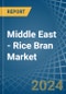 Middle East - Rice Bran - Market Analysis, Forecast, Size, Trends and Insights - Product Thumbnail Image