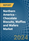 Northern America - Chocolate Biscuits, Waffles and Wafers - Market Analysis, Forecast, Size, Trends and Insights- Product Image
