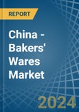 China - Bakers' Wares (No Added Sweetening) - Market Analysis, Forecast, Size, Trends and Insights- Product Image