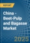 China - Beet-Pulp and Bagasse - Market Analysis, Forecast, Size, Trends and Insights - Product Thumbnail Image