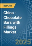 China - Chocolate Bars with Fillings - Market Analysis, Forecast, Size, Trends and Insights- Product Image