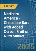 Northern America - Chocolate Bars with Added Cereal, Fruit or Nuts - Market Analysis, Forecast, Size, Trends and Insights- Product Image