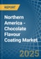 Northern America - Chocolate Flavour Coating - Market Analysis, Forecast, Size, Trends and Insights - Product Thumbnail Image